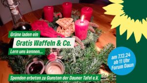 Einladung zum Grünen Waffelstand am 7.12.2024 vor dem Dauner Forum zu Gunsten der Dauner Tafel