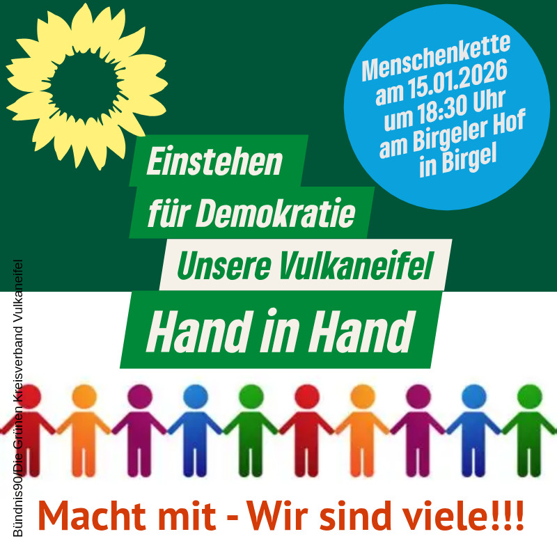 Menschenkette am 15.10.2026 um 18:30 Uhr am Birgeler Hof in Birgel Einstehen für Demokratie - Unsere Vulkaneifel - Hand in Hand